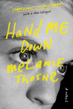 Hand Me Down by Melanie Thorne
