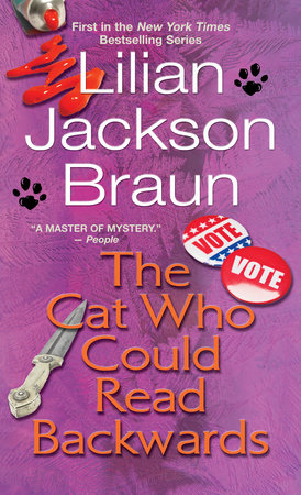 The Cat Who Could Read Backwards by Lilian Jackson Braun