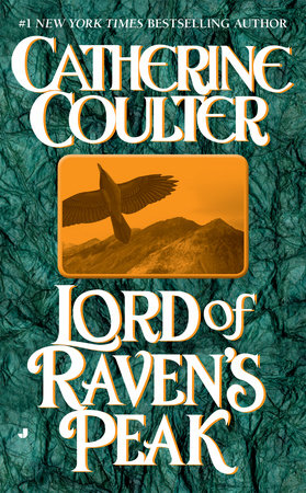Lord of Raven's Peak by Catherine Coulter