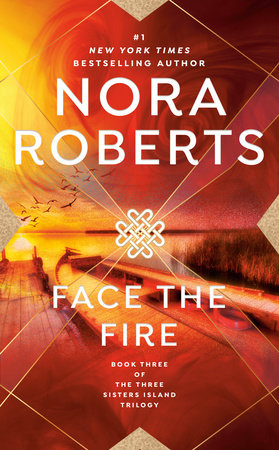 Face the Fire by Nora Roberts