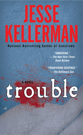 Trouble by Jesse Kellerman