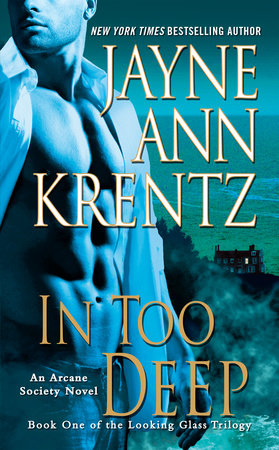 In Too Deep by Jayne Ann Krentz
