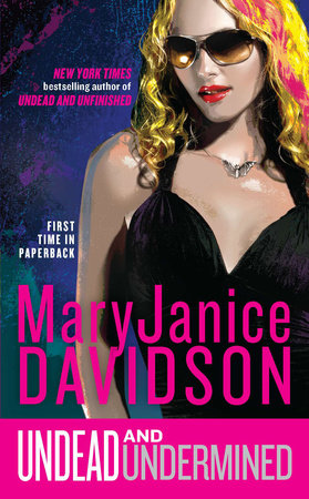 Undead and Undermined by MaryJanice Davidson