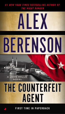 The Counterfeit Agent by Alex Berenson