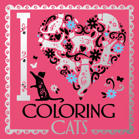 I Heart Coloring Cats by illustrated by Lizzie Preston, Erica Salcedo, and Valeria Valenza