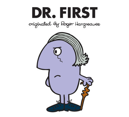Dr. First by Adam Hargreaves
