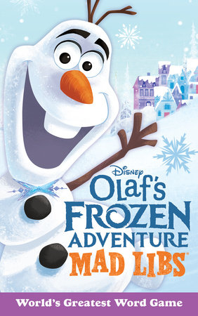 Olaf's Frozen Adventure Mad Libs by Mickie Matheis