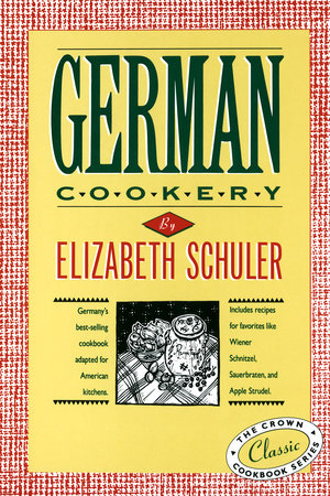 German Cookery by Elizabeth Schuler
