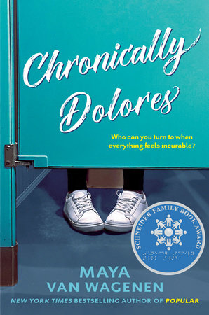 Chronically Dolores by Maya Van Wagenen