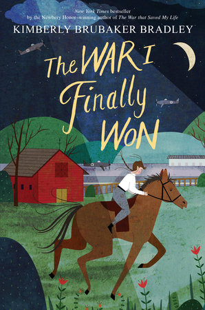 The War I Finally Won by Kimberly Brubaker Bradley