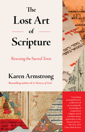 The Lost Art of Scripture by Karen Armstrong