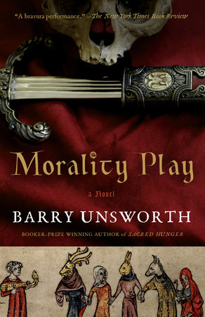Morality Play by Barry Unsworth