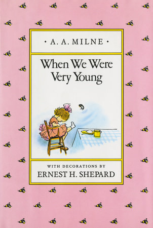 When We Were Very Young: Classic Gift Edition by A. A. Milne