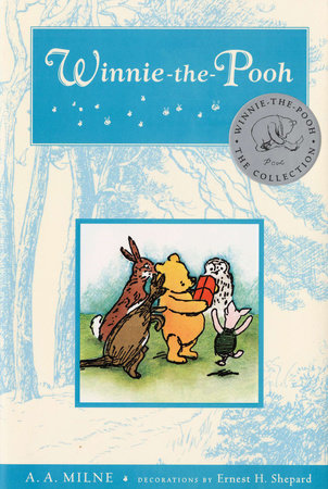Winnie the Pooh by A. A. Milne