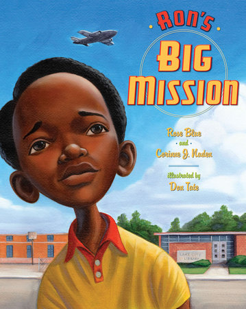 Ron's Big Mission by Rose Blue and Corinne Naden