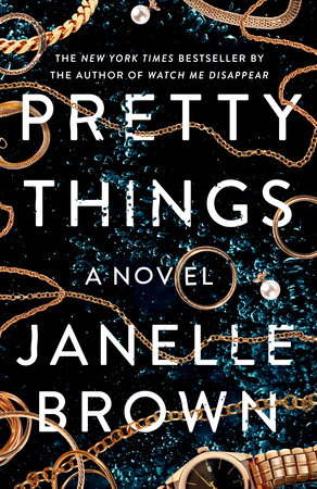 Pretty Things by Janelle Brown