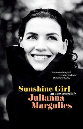 Sunshine Girl by Julianna Margulies