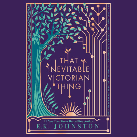 That Inevitable Victorian Thing by E.K. Johnston