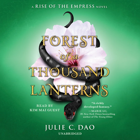 Forest of a Thousand Lanterns by Julie C. Dao