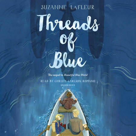 Threads of Blue by Suzanne LaFleur