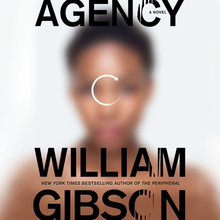 Agency by William Gibson