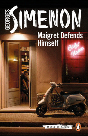 Maigret Defends Himself by Georges Simenon