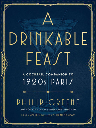 A Drinkable Feast by Philip Greene