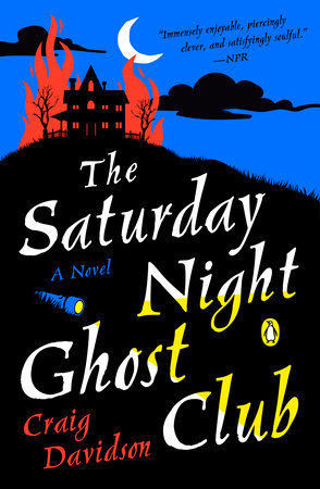 The Saturday Night Ghost Club by Craig Davidson