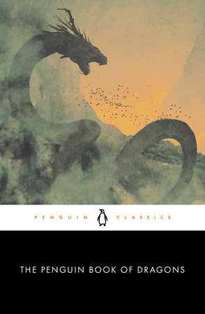 The Penguin Book of Dragons by 