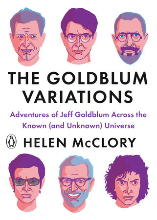 The Goldblum Variations by Helen McClory