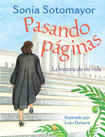 Pasando páginas by Sonia Sotomayor
