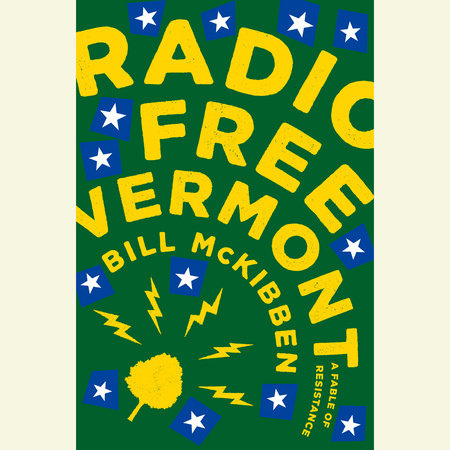 Radio Free Vermont by Bill McKibben