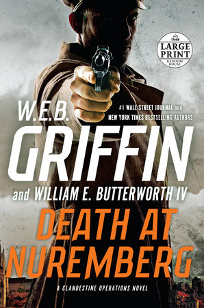 Death at Nuremberg by W.E.B. Griffin and William E. Butterworth IV