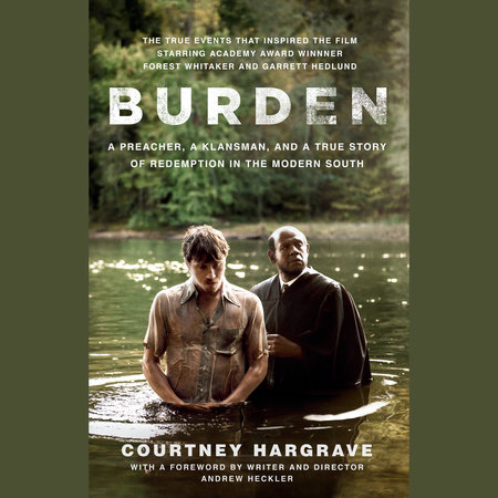 Burden (Movie Tie-In Edition) by Courtney Hargrave