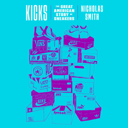 Kicks by Nicholas Smith