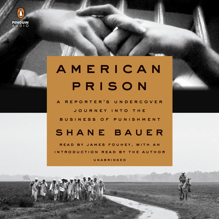 American Prison by Shane Bauer
