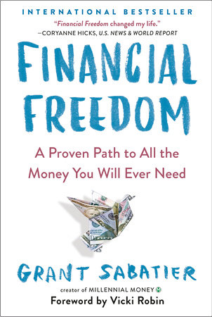 Financial Freedom by Grant Sabatier