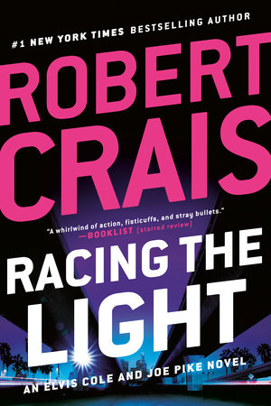 Racing the Light by Robert Crais