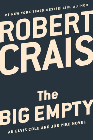 The Big Empty by Robert Crais