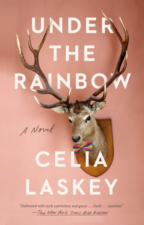 Under The Rainbow By Celia Laskey Penguinrandomhouse Com Books