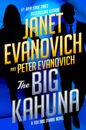 The Big Kahuna by Janet Evanovich and Peter Evanovich