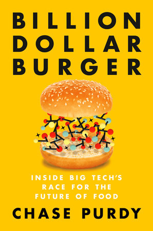 Billion Dollar Burger by Chase Purdy