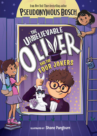 The Unbelievable Oliver and the Four Jokers by Pseudonymous Bosch