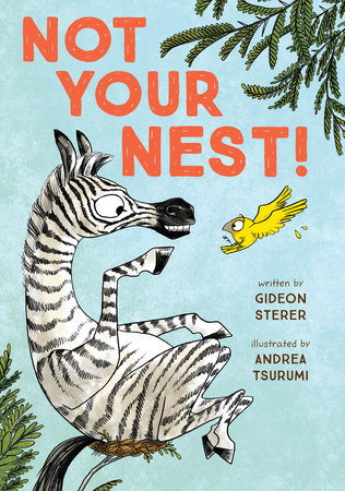 Not Your Nest! by Gideon Sterer