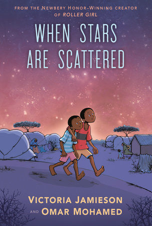 When Stars Are Scattered by Victoria Jamieson | Omar Mohamed