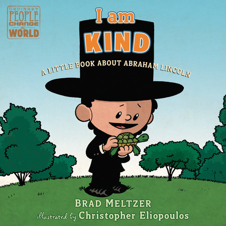 I Am Kind by Brad Meltzer and Christopher Eliopoulos