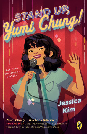 Stand Up, Yumi Chung! by Jessica Kim