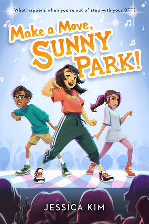 Make a Move, Sunny Park! by Jessica Kim