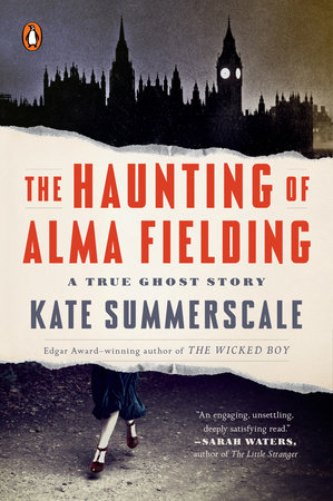 The Haunting of Alma Fielding by Kate Summerscale