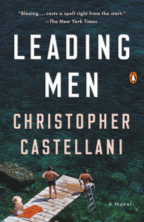 Leading Men by Christopher Castellani